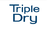 Triple Dry